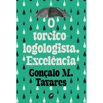 O Torcicologologista, Excelência