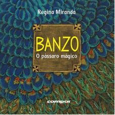 Banzo - O Pássaro Mágico