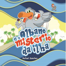 Albano E O Mistério Da Ilha