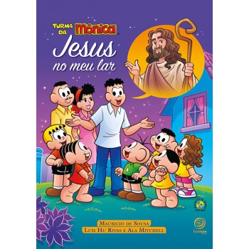 Jesus No Meu Lar - Turma Da Mônica