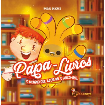 Papa-livros O Menino Que Adorava O Arco-íris