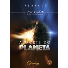 A Morte Do Planeta - Nova Edição