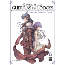 Crônicas Das Guerras De Lodoss: Livro 06