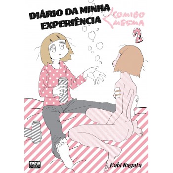 Diário Da Minha Experiência Comigo Mesma: Volume 2