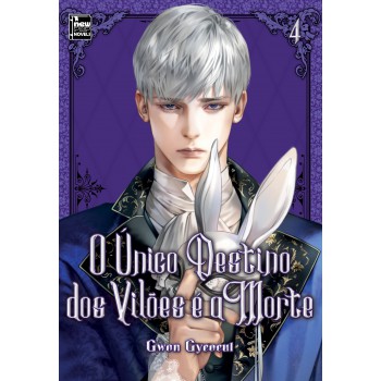 O único Destino Dos Vilões é A Morte: Livro 4 De 5