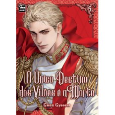 O único Destino Dos Vilões é A Morte: Livro 5 De 5