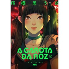 A Garota Da Noz: Volume 1