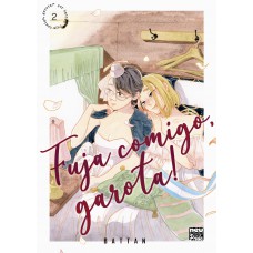 Fuja Comigo, Garota!: Volume 2