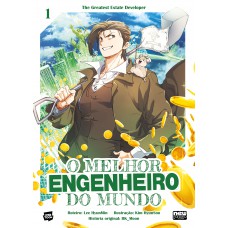 O Melhor Engenheiro Do Mundo (the Greatest Estate Developer): Volume 01