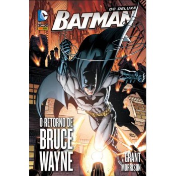 Batman: O Retorno De Bruce Wayne