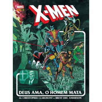 X-men: Deus Ama, O Homem Mata