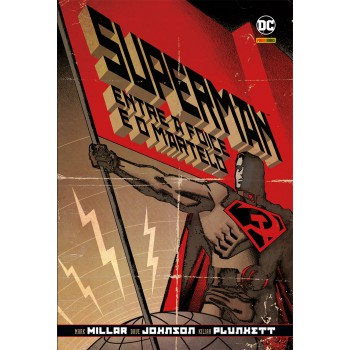 Superman: Entre A Foice E O Martelo