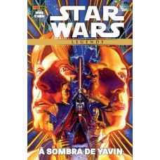 Star Wars Legends: à Sombra De Yavin