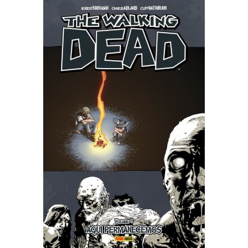 The Walking Dead Vol. 09: Aqui Permanecemos