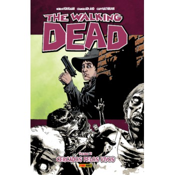 The Walking Dead: Cercados Pelos Vivos - Vol. 12