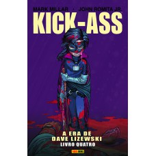 Kick-ass: A Era De Dave Lizewski - Vol. 4