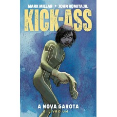 Kick-ass: A Nova Garota - Livro Um