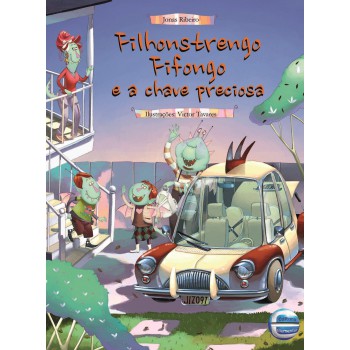Filhonstrengo Fifongo E A Chave Preciosa