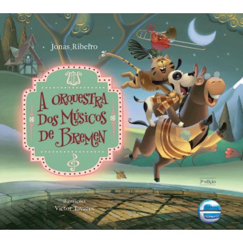 A Orquestra Dos Músicos De Bremen - Ed. Luxo