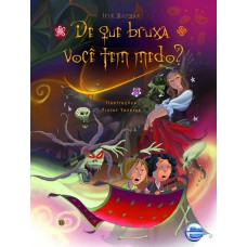 De Que Bruxa Você Tem Medo?