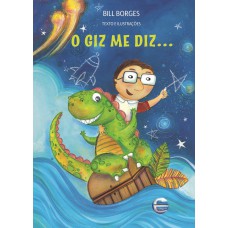 O Giz Me Diz...
