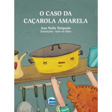 O Caso Da Caçarola Amarela