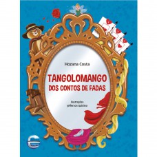 Tangolomango Dos Contos De Fadas