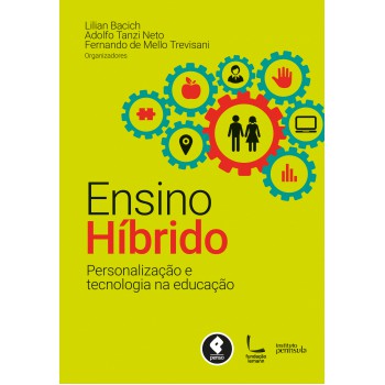 Ensino Híbrido: Personalização E Tecnologia Na Educação