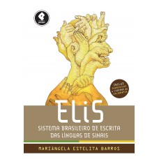 Elis: Sistema Brasileiro De Escrita Das Línguas De Sinais