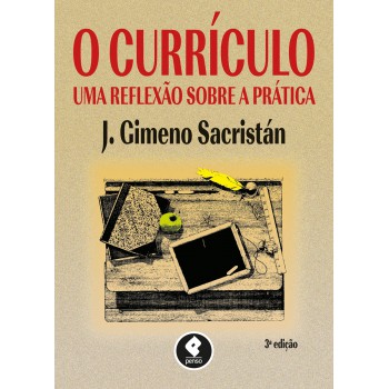 O Currículo: Uma Reflexão Sobre A Prática