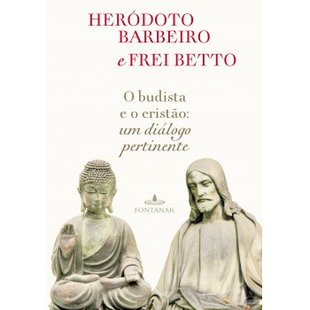 O Budista E O Cristão: Um Diálogo Pertinente