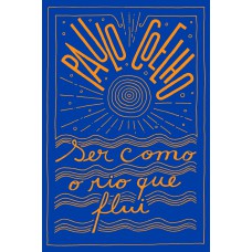 Ser Como O Rio Que Flui