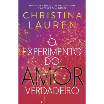 O Experimento Do Amor Verdadeiro