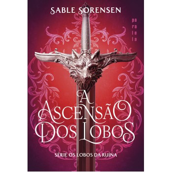 A Ascensão Dos Lobos