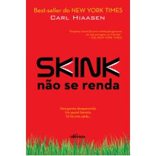 Skink: Não Se Renda