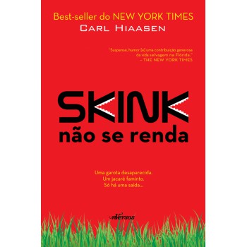 Skink: Não Se Renda