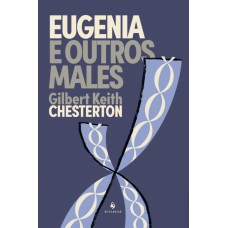 Eugenia E Outros Males