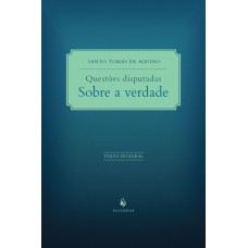 Questões Disputadas Sobre A Verdade
