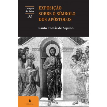 Exposição Sobre O Símbolo Dos Apóstolos