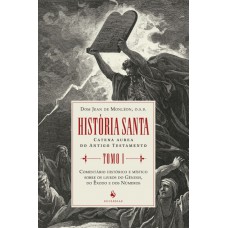 História Santa - Tomo I