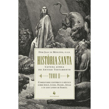 História Santa - Tomo Ii