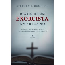 Diário De Um Exorcista Americano