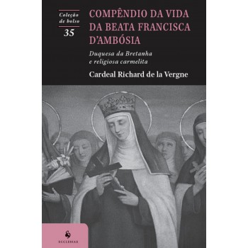 Compêndio Da Vida Da Beata Francisca D?ambósia