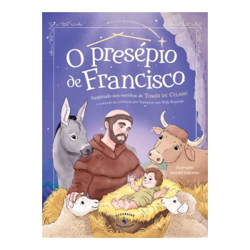 O Presépio De Francisco