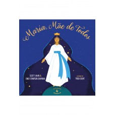 Maria, Mãe De Todos