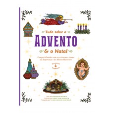 Tudo Sobre O Advento E O Natal