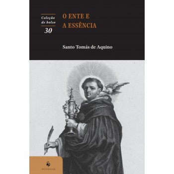 O Ente E A Essência (2ª Edição)