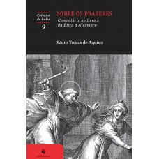 Sobre Os Prazeres (3ª Edição)