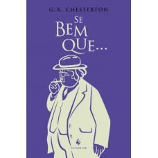 Se Bem Que...