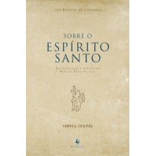 Sobre O Espírito Santo (2ª Edição)